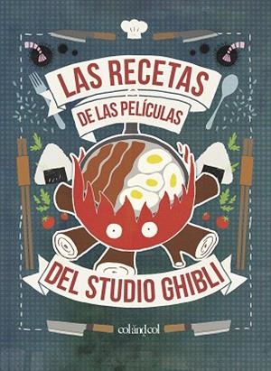 LAS RECETAS DE LAS PELÍCULAS DEL STUDIO GHIBLI | 9788412033458 | VO, MINH-TRI | Llibreria Online de Vilafranca del Penedès | Comprar llibres en català