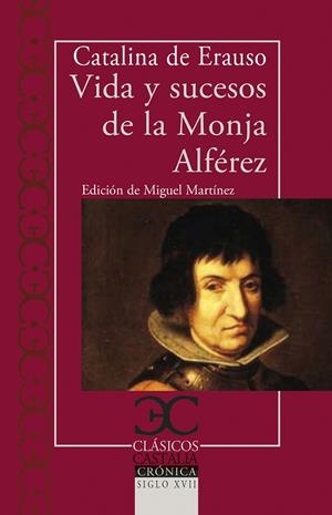 VIDA Y SUCESOS DE LA MONJA ALFÉREZ | 9788497408677 | DE ERAUSO, CATALINA | Llibreria Online de Vilafranca del Penedès | Comprar llibres en català