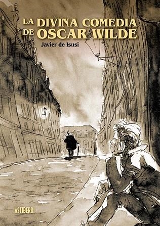 LA DIVINA COMEDIA DE OSCAR WILDE | 9788417575021 | DE ISUSI, JAVIER | Llibreria L'Odissea - Libreria Online de Vilafranca del Penedès - Comprar libros