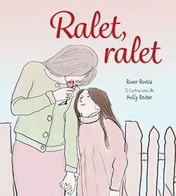 RALET, RALET | 9788417756741 | ROVIRA RIERA, ROSER | Llibreria L'Odissea - Libreria Online de Vilafranca del Penedès - Comprar libros