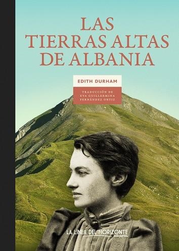 LAS TIERRAS ALTAS DE ALBANIA | 9788417594589 | DURHAM, EDITH | Llibreria L'Odissea - Libreria Online de Vilafranca del Penedès - Comprar libros