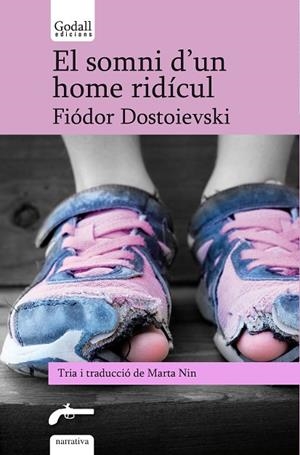 EL SOMNI D'UN HOME RIDÍCUL CINC CONTES DE DOSTOIEVSKI | 9788412307245 | DOSTOIEVSKI, FIÓDOR | Llibreria L'Odissea - Libreria Online de Vilafranca del Penedès - Comprar libros