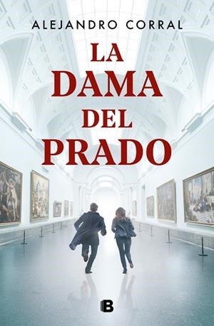 LA DAMA DEL PRADO | 9788466666763 | CORRAL, ALEJANDRO | Llibreria Online de Vilafranca del Penedès | Comprar llibres en català