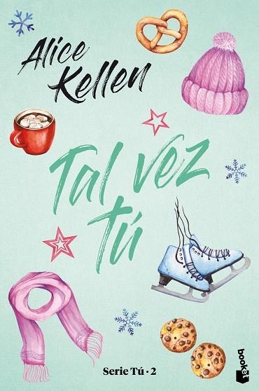 TAL VEZ TÚ | 9788408245261 | KELLEN, ALICE | Llibreria Online de Vilafranca del Penedès | Comprar llibres en català