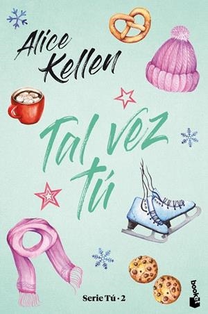 TAL VEZ TÚ | 9788408245261 | KELLEN, ALICE | Llibreria Online de Vilafranca del Penedès | Comprar llibres en català