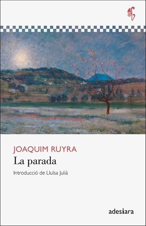 LA PARADA | 9788416948666 | RUYRA I OMS, JOAQUIM | Llibreria L'Odissea - Libreria Online de Vilafranca del Penedès - Comprar libros