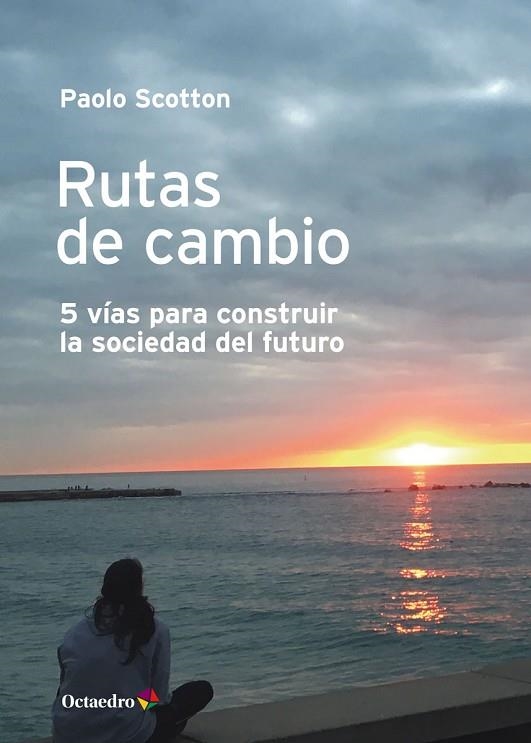 RUTAS DE CAMBIO | 9788418819322 | SCOTTON, PAOLO | Llibreria Online de Vilafranca del Penedès | Comprar llibres en català