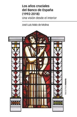 LOS AÑOS CRUCIALES DEL BANCO DE ESPAÑA (1992-2018) | 9788417945947 | MALO DE MOLINA, JOSÉ LUIS | Llibreria Online de Vilafranca del Penedès | Comprar llibres en català