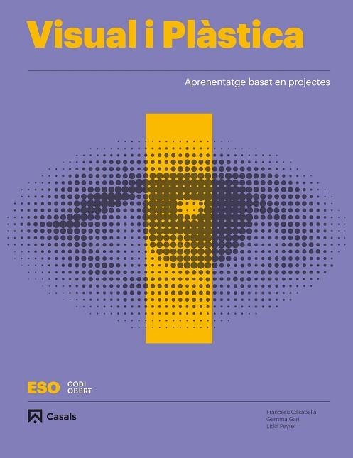 VISUAL I PLÀSTICA I ESO 2020 | 9788421866498 | CASABELLA PLANAS, FRANCESC/PEYRET CASTRO, LÍDIA | Llibreria L'Odissea - Libreria Online de Vilafranca del Penedès - Comprar libros