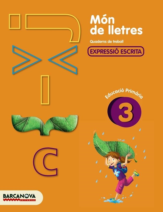 MÓN DE LLETRES 3 | 9788448925468 | CAMPS, MONTSERRAT/ALMAGRO, MARIBEL/GONZÁLEZ, ESTER/PASCUAL, CARME | Llibreria L'Odissea - Libreria Online de Vilafranca del Penedès - Comprar libros