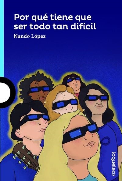 POR QUÉ TIENE QUE SER TODO TAN DIFÍCIL | 9788491223870 | J LÓPEZ, FERNANDO | Llibreria L'Odissea - Libreria Online de Vilafranca del Penedès - Comprar libros