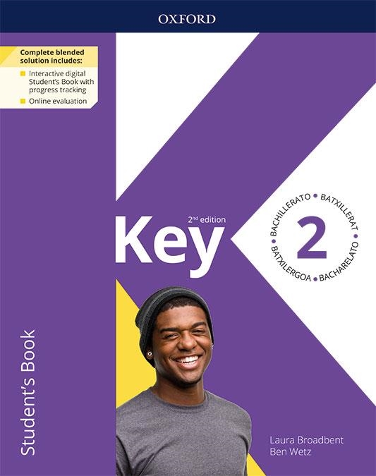 KEY TO BACHILLERATO 2. STUDENT'S BOOK. 2 EDITION | 9780194832588 | BROADBENT, LAURA/WETZ, BEN | Llibreria L'Odissea - Libreria Online de Vilafranca del Penedès - Comprar libros