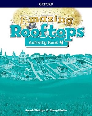 AMAZING ROOFTOPS 4. ACTIVITY BOOK PACK | 9780194167918 | Llibreria L'Odissea - Libreria Online de Vilafranca del Penedès - Comprar libros