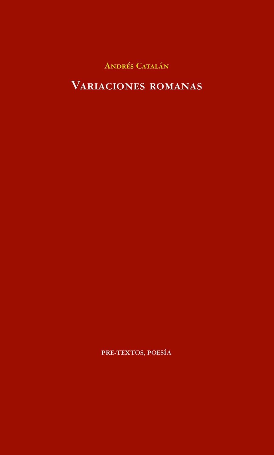 VARIACIONES ROMANAS | 9788418178276 | CATALÁN, ANDRÉS | Llibreria Online de Vilafranca del Penedès | Comprar llibres en català