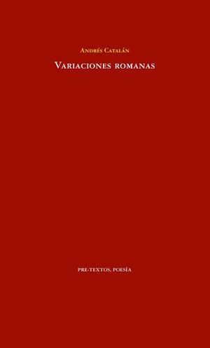 VARIACIONES ROMANAS | 9788418178276 | CATALÁN, ANDRÉS | Llibreria Online de Vilafranca del Penedès | Comprar llibres en català