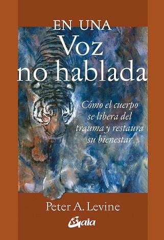 EN UNA VOZ NO HABLADA | 9788484459354 | LEVINE, PETER A. | Llibreria L'Odissea - Libreria Online de Vilafranca del Penedès - Comprar libros