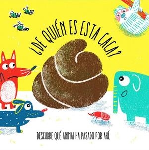 ¿DE QUIÉN ES ESTA CACA? | 9788412268225 | ONN, AIDAN | Llibreria L'Odissea - Libreria Online de Vilafranca del Penedès - Comprar libros