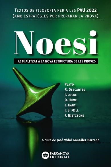 NOESI. TEXTOS DE FILOSOFIA PER A LES PAU 2022 | 9788448953652 | BARCANOVA, EDITORIAL | Llibreria L'Odissea - Libreria Online de Vilafranca del Penedès - Comprar libros