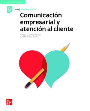 COMUNICACION EMPRESARIAL Y ATENCION AL CLIENTE. GRADO MEDIO | 9788448624064 | ARIZA, F.J.; AR | Llibreria Online de Vilafranca del Penedès | Comprar llibres en català