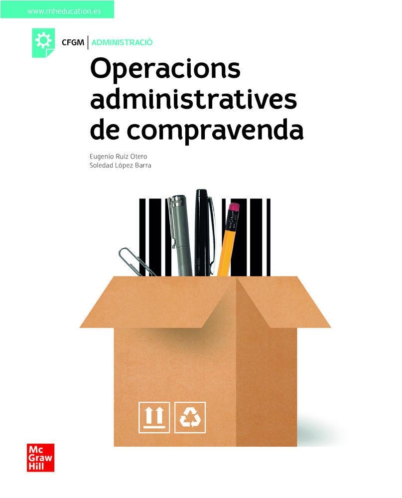 OPERACIONS ADMINISTRATIVES DE COMPRAVENDA GM LA | 9788448622374 | RUIZ OTERO, EUG | Llibreria L'Odissea - Libreria Online de Vilafranca del Penedès - Comprar libros