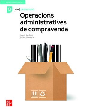 OPERACIONS ADMINISTRATIVES DE COMPRAVENDA GM LA | 9788448622374 | RUIZ OTERO, EUG | Llibreria Online de Vilafranca del Penedès | Comprar llibres en català