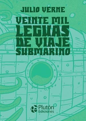VEINTE MIL LEGUAS DE VIAJE SUBMARINO | 9788418211553 | VERNE, JULIO | Llibreria L'Odissea - Libreria Online de Vilafranca del Penedès - Comprar libros