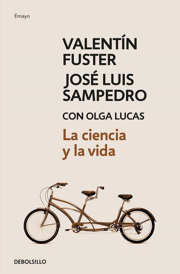 LA CIENCIA Y LA VIDA | 9788499897660 | FUSTER, VALENTÍ/SAMPEDRO, JOSÉ LUIS/LUCAS, OLGA | Llibreria L'Odissea - Libreria Online de Vilafranca del Penedès - Comprar libros
