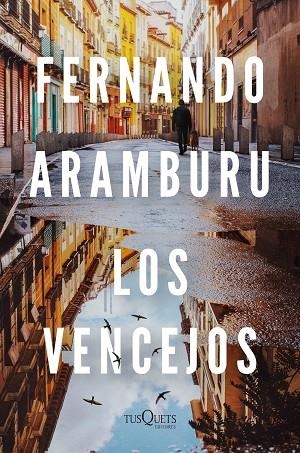 LOS VENCEJOS (EDICIÓN TAPA DURA) | 9788411070126 | ARAMBURU, FERNANDO | Llibreria L'Odissea - Libreria Online de Vilafranca del Penedès - Comprar libros