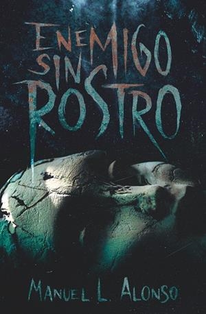 ENEMIGO SIN ROSTRO | 9788413921938 | ALONSO, MANUEL L. | Llibreria Online de Vilafranca del Penedès | Comprar llibres en català