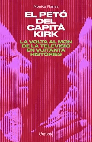 EL PETÓ DEL CAPITÀ KIRK | 9788418375460 | PLANAS, MÒNICA | Llibreria L'Odissea - Libreria Online de Vilafranca del Penedès - Comprar libros