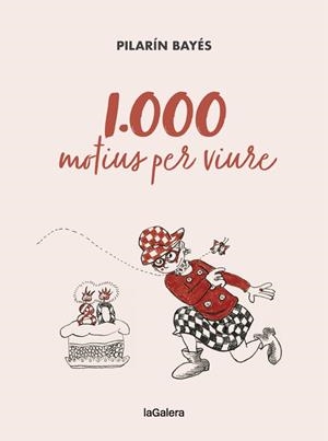 1000 MOTIUS PER VIURE | 9788424670788 | BAYÉS, PILARÍN | Llibreria Online de Vilafranca del Penedès | Comprar llibres en català