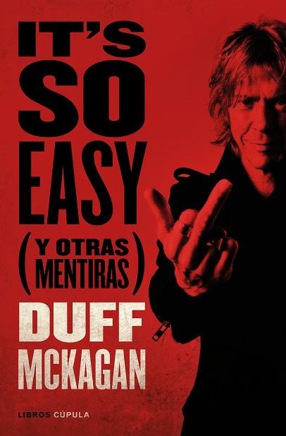 IT'S SO EASY | 9788448028107 | MCKAGAN, DUFF | Llibreria L'Odissea - Libreria Online de Vilafranca del Penedès - Comprar libros