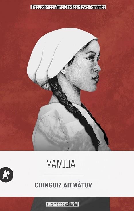 YAMILIA | 9788415509721 | AITMÁTOV, CHINGUIZ | Llibreria Online de Vilafranca del Penedès | Comprar llibres en català