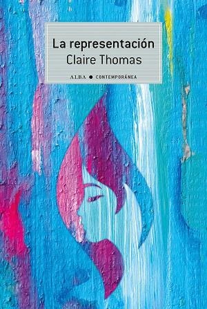 LA REPRESENTACIÓN | 9788490657966 | THOMAS, CLAIRE | Llibreria Online de Vilafranca del Penedès | Comprar llibres en català