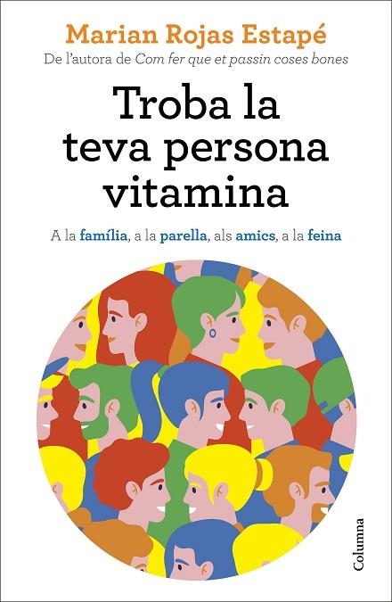 TROBA LA TEVA PERSONA VITAMINA | 9788466427869 | ROJAS ESTAPÉ, MARIAN | Llibreria L'Odissea - Libreria Online de Vilafranca del Penedès - Comprar libros