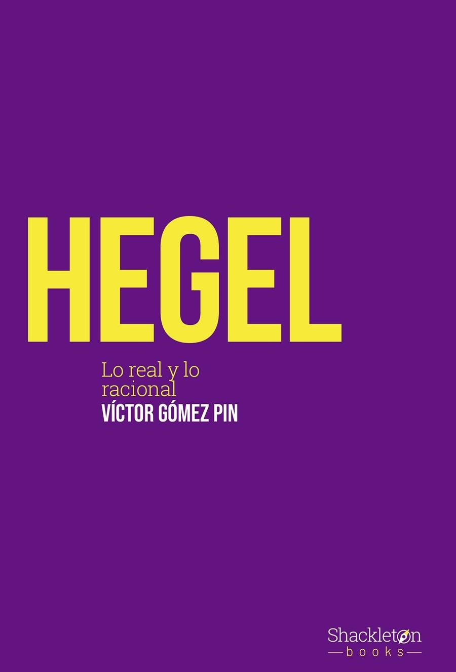 HEGEL | 9788413610719 | GÓMEZ PIN, VÍCTOR | Llibreria L'Odissea - Libreria Online de Vilafranca del Penedès - Comprar libros