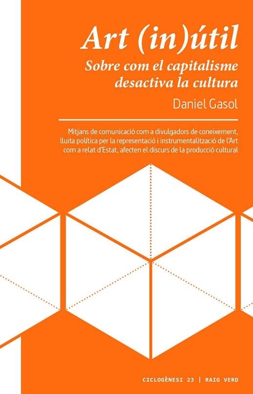ART ( IN ) ÚTIL | 9788417925116 | GASOL, DANIEL | Llibreria L'Odissea - Libreria Online de Vilafranca del Penedès - Comprar libros