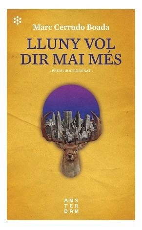 LLUNY VOL DIR MAI MÉS | 9788417918507 | CERRUDO I BOADA, MARC | Llibreria L'Odissea - Libreria Online de Vilafranca del Penedès - Comprar libros