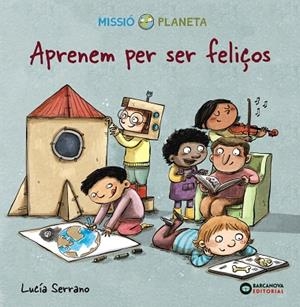 APRENEM PER SER FELIÇOS | 9788448951764 | SERRANO, LUCÍA | Llibreria Online de Vilafranca del Penedès | Comprar llibres en català