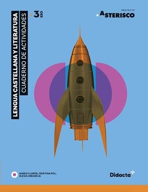 ASTERISCO 3. CUADERNO DE ACTIVIDADES | 9788417803582 | CRUZ, VÍCTOR/GÓMEZ, ANA MARÍA/POL, CRISTINA/URBANEJA, ELENA | Llibreria L'Odissea - Libreria Online de Vilafranca del Penedès - Comprar libros