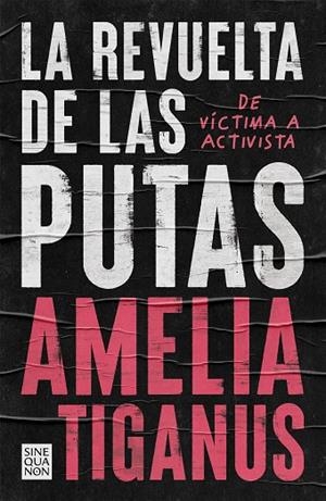 LA REVUELTA DE LAS PUTAS | 9788466668859 | TIGANUS, AMELIA | Llibreria L'Odissea - Libreria Online de Vilafranca del Penedès - Comprar libros