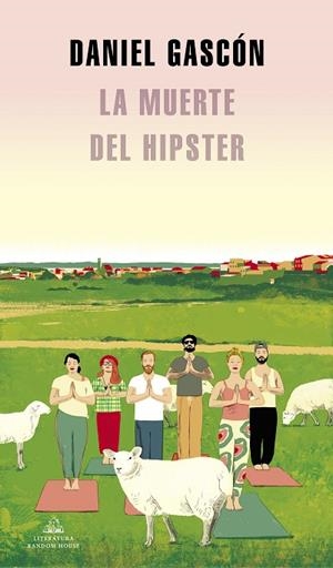 LA MUERTE DEL HIPSTER | 9788439739371 | GASCÓN, DANIEL | Llibreria L'Odissea - Libreria Online de Vilafranca del Penedès - Comprar libros