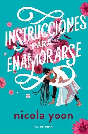 INSTRUCCIONES PARA ENAMORARSE | 9788417605896 | YOON, NICOLA | Llibreria L'Odissea - Libreria Online de Vilafranca del Penedès - Comprar libros