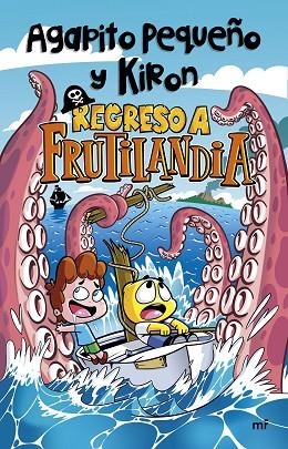 REGRESO A FRUTILANDIA | 9788427048836 | PEQUEÑO Y KIRON, AGAPITO | Llibreria L'Odissea - Libreria Online de Vilafranca del Penedès - Comprar libros