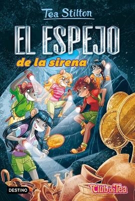 EL ESPEJO DE LA SIRENA | 9788408244349 | STILTON, TEA | Llibreria L'Odissea - Libreria Online de Vilafranca del Penedès - Comprar libros