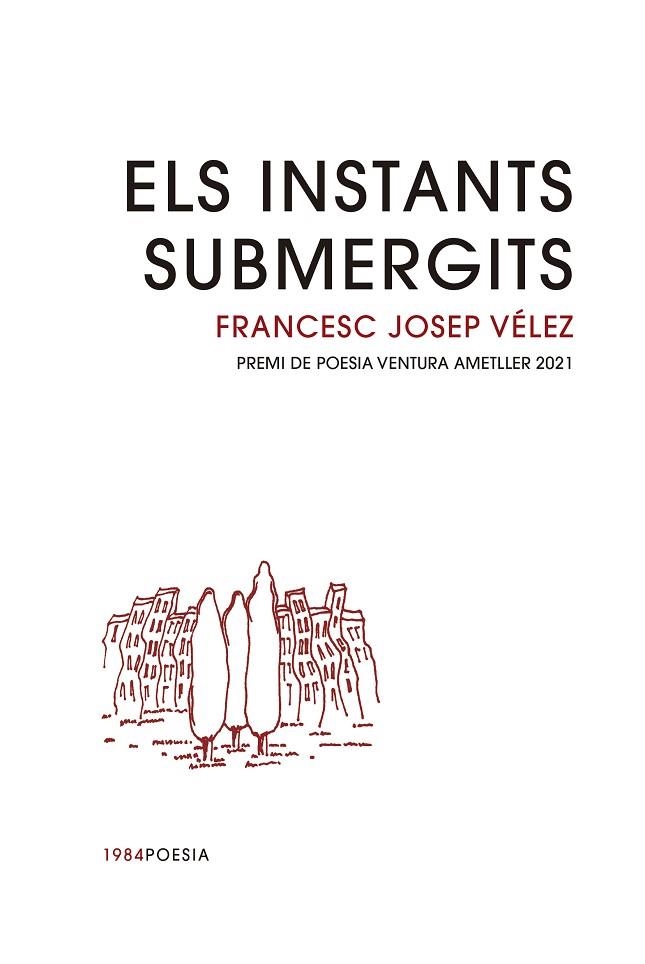 ELS INSTANTS SUBMERGITS | 9788416987979 | VÉLEZ VICENTE, FRANCESC JOSEP | Llibreria L'Odissea - Libreria Online de Vilafranca del Penedès - Comprar libros