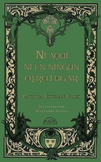 NI AQUÍ NI EN NINGÚN OTRO LUGAR | 9788483933046 | ESTEBAN ERLÉS, PATRICIA | Llibreria Online de Vilafranca del Penedès | Comprar llibres en català