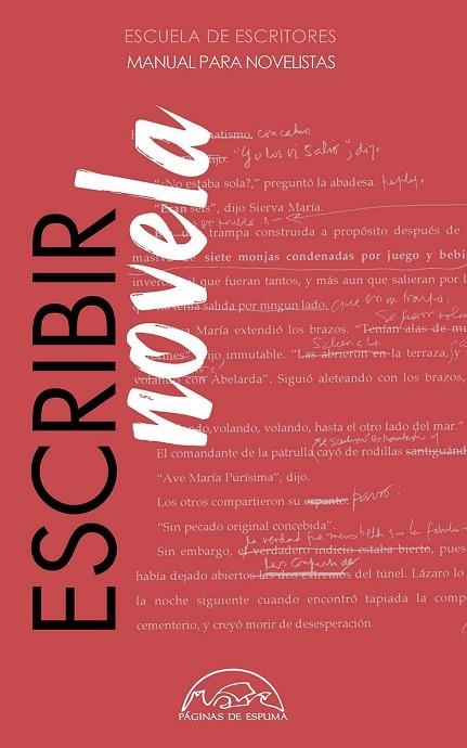 ESCRIBIR NOVELA MANUAL PARA NOVELISTAS | 9788483932971 | ESCUELA DE ESCRITORES | Llibreria L'Odissea - Libreria Online de Vilafranca del Penedès - Comprar libros