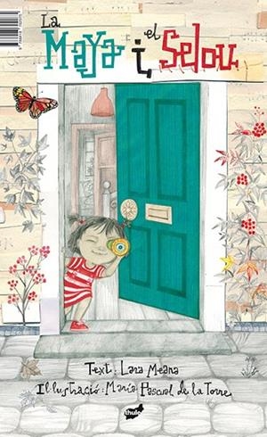 LA MAIA I EL SELOU | 9788418702075 | MORI MEANA, LARA | Llibreria L'Odissea - Libreria Online de Vilafranca del Penedès - Comprar libros