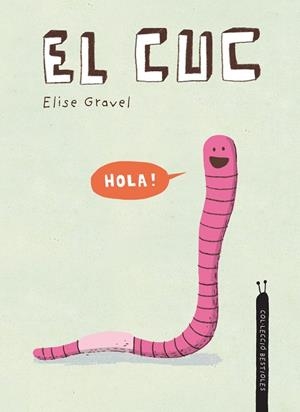EL CUC | 9788418599392 | GRAVEL, ELISE | Llibreria Online de Vilafranca del Penedès | Comprar llibres en català
